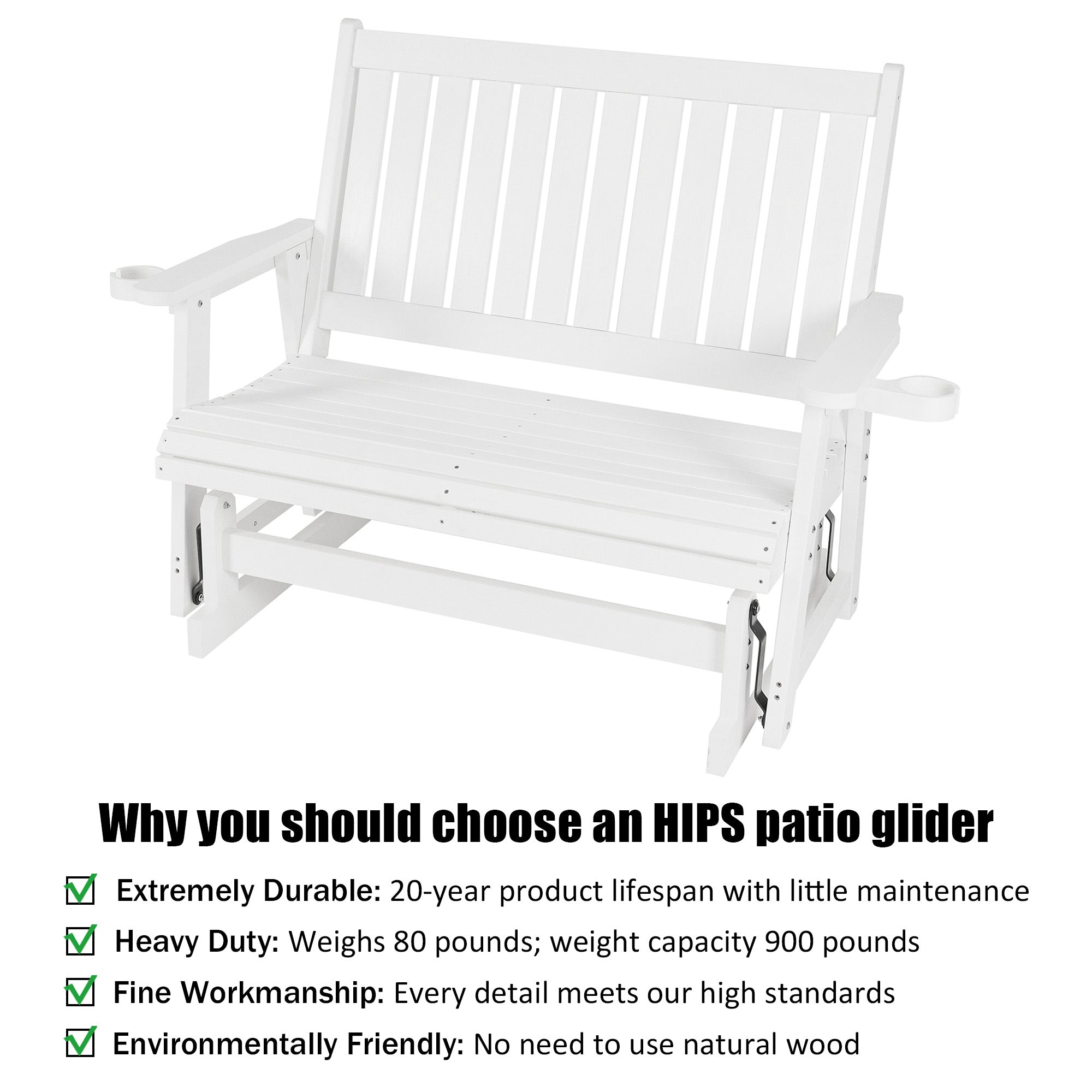 HIPS Patio Glider with Cup Holders, Durable Poly Lumber Material, All-Weather Resistant, High Backrest and Deep Contoured Seat, Heavy Duty 900 LB, for Outdoor, Porch, Patio (White, 2-Seat)